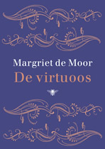 Margriet de Moor - The Virtuoso